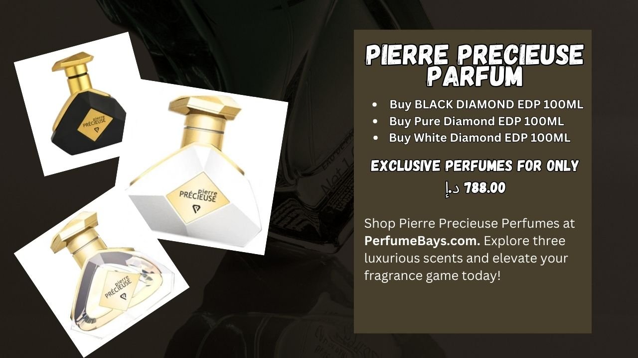 Buy Pierre Precieuse Parfum: The Elegant Scent