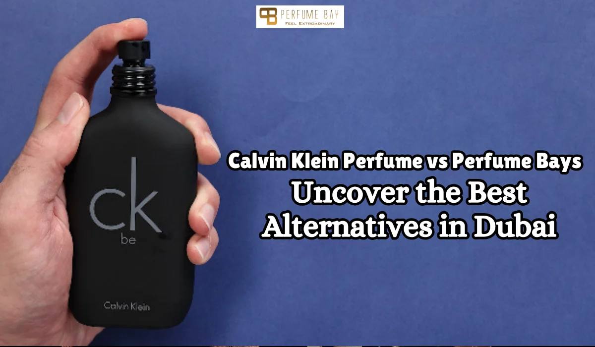 Calvin Klein Perfume vs Perfume Bays