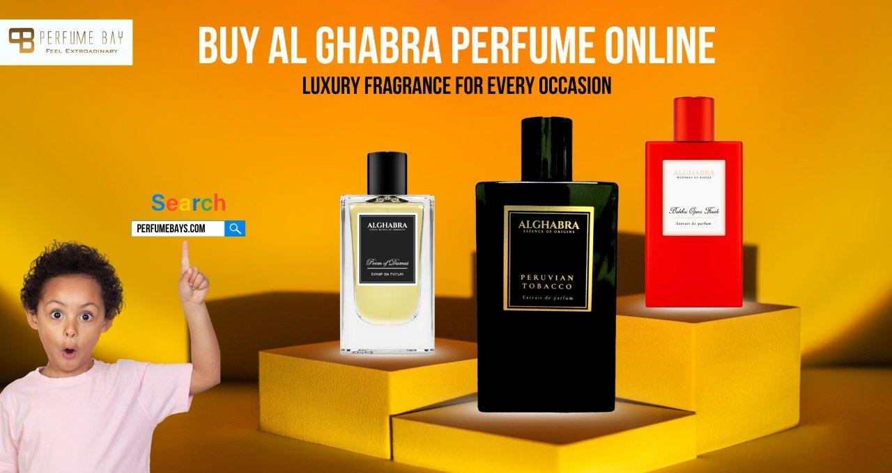 Buy Al Ghabra Perfume Online – Luxury Fragrance for Every Occasion