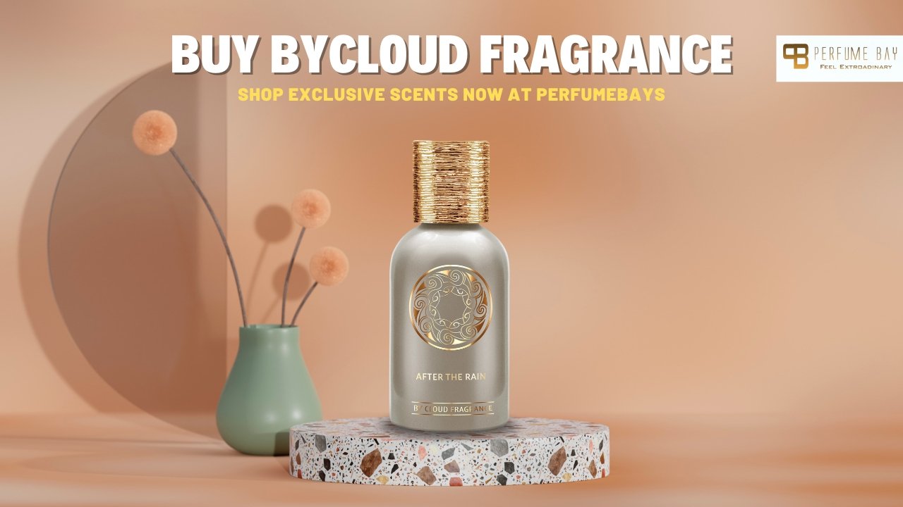 Buy Bycloud Fragrance – Shop Exclusive Scents Now at PerfumeBays