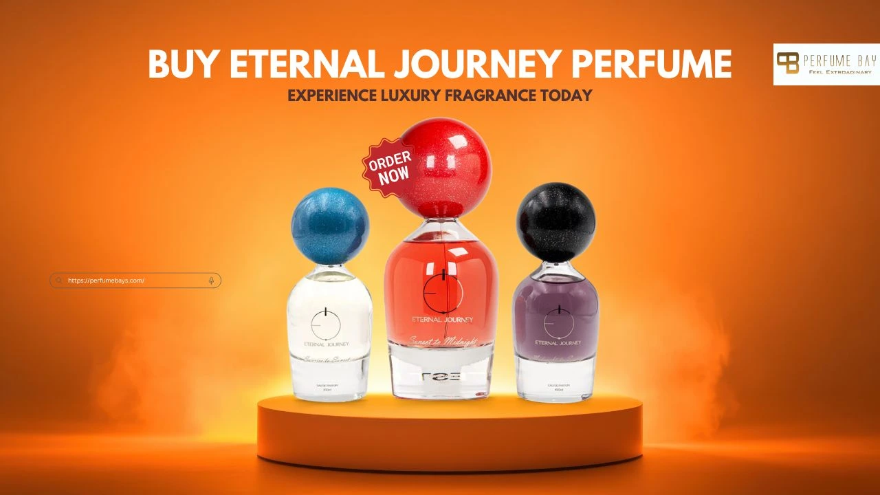 Buy ETERNAL JOURNEY Perfume – Experience Luxury Fragrance Today