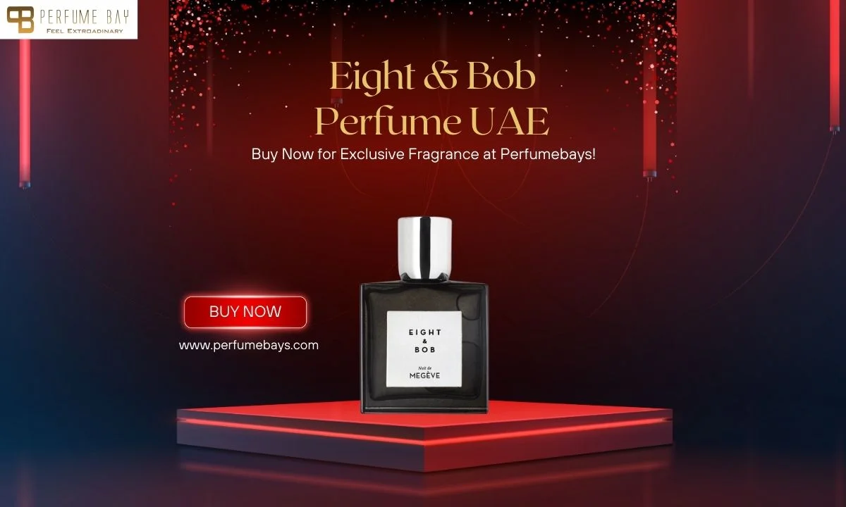 Eight & Bob Perfume UAE