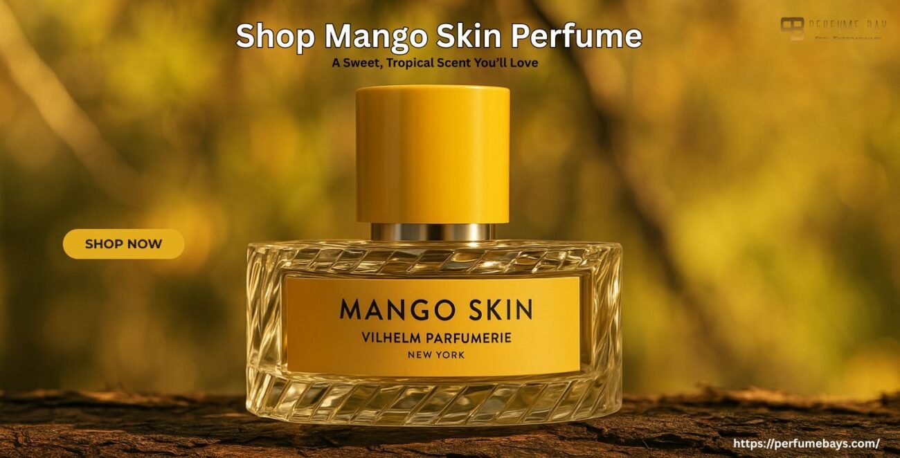 Shop Mango Skin Perfume – A Sweet, Tropical Scent You’ll Love